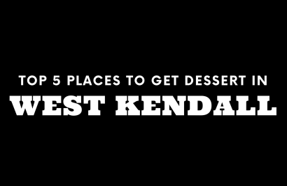 Top 5 Places to Get Dessert in West Kendall